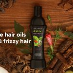 Effective hair oils for dry & frizzy hair