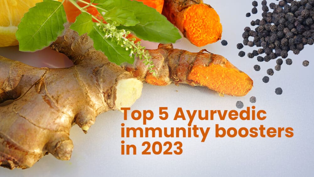 Top 5 ayurvedic immunity boosters