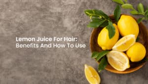 Lemon juice for hair